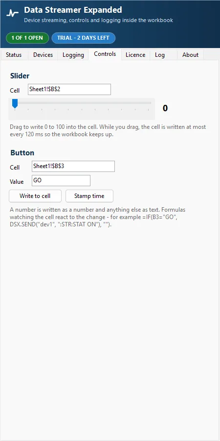 Controls that write into the sheet rather than into the device. The slider writes 0 to 100 into a cell, throttled to one write every 120 ms so the workbook keeps up; the button writes text. A formula watching that cell closes the loop - the note shows =IF(B3="GO", DSX.SEND(...)) turning a button press into an instrument command.